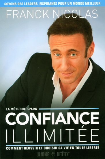 Confiance illimitée Franck Nicolas résumé