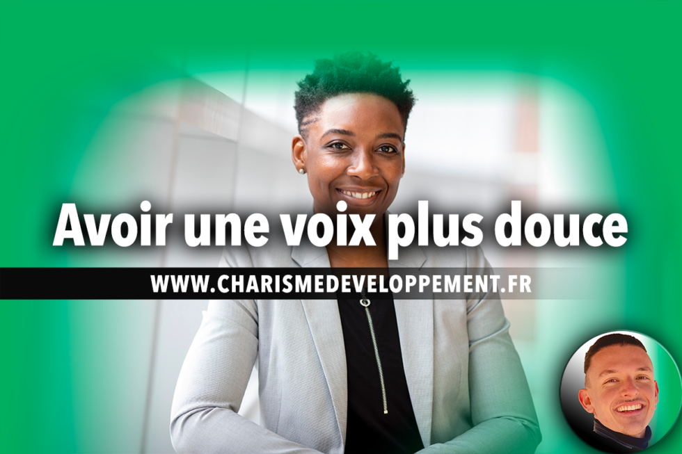 Comment Avoir Une Voix Douce Et Sensuelle COMMENT AVOIR UNE VOIX PLUS DOUCE À L'ORAL