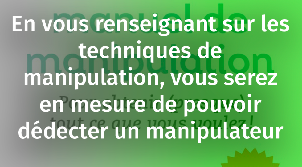 🏆 TECHNIQUES DE MANIPULATION MENTALE - EXPLICATIONS